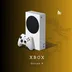 کنسول XBOX سری اس (XBOX Series S)